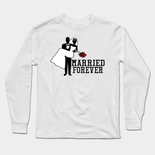 Wedding Marriage Marriage Wedding Ceremony Married Long Sleeve T-Shirt